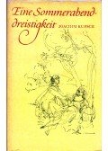 KUPSCH, JOACHIM - Eine Sommerabenddreistigkeit / Die galanten Abenteuer Münchhausens