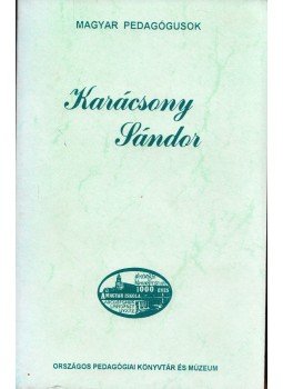 Kontra György - Karácsony Sándor Kontra György - Karácsony Sándor, Budapest 1995 antikvár könyv