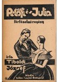Tiboldi József - Petőfi és Julia I-II. kötet (egybekötve) (aláírt)