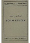 Bartók György - Böhm Károly