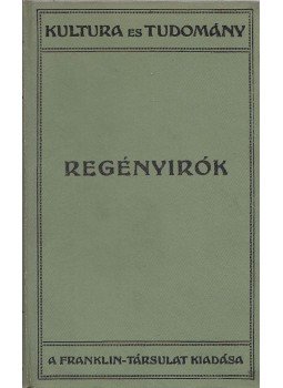 Voinovich Géza - Regényírók Voinovich Géza - Regényírók, Budapest 1921 antikvár könyv