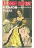 Alexandre Dumas - La Reine Margot