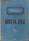 Lermontov, Mihail - Korunk hőse