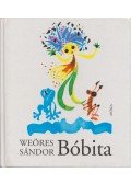 Weöres Sándor - Bóbita