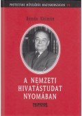 Benda Kálmán - A nemzeti hivatástudat nyomában