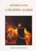 Dörömbözi János - A filozófia alapjai