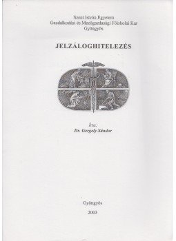 Gergely Sándor - Jelzáloghitelezés, Gyöngyös 2003 antikvár könyv