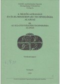 Dr. Magda Sándor, Marsalek Sándor,Abayné Hamar Enikő,Liebman Lajos - A mezőgazdasági és élelmiszeripari technológia alapjai III.