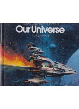 Roy A. Gallant - National Geographic Picture Atlas of Our Universe, Washington D. C. 1994 antikvár könyv