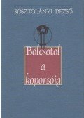 Kosztolányi Dezső - Bölcsőtől a koporsóig