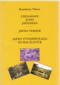 Komlóssy Viktor - Cselgáncs, judo Japánban / Japán versek / Japán tündérvilága és mai életük