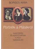 Borgos Anna - Portrék a Másikról