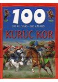 Dr. Mattenheim Gréta - 100állomás-100 kaland: Kuruc kor
