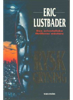 ERIC VAN LUSTBADER - Rysk gryning ERIC VAN LUSTBADER - Rysk gryning, 1993 antikvár könyv