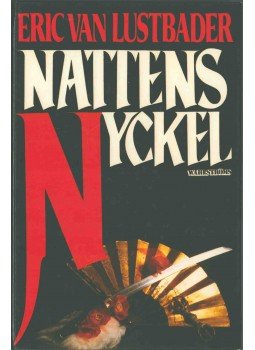 ERIC VAN LUSTBADER - Nattens nyckel ERIC VAN LUSTBADER - Nattens nyckel, 1990 antikvár könyv
