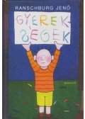Ranschburg Jenő - Gyerekségek