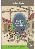 Csukás István - Vakáció a halott utcában