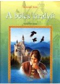 Benedek Elek - A bölcs királyfi
