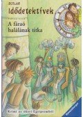 Fabian Lenk - A fáraó halálának titka