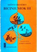 Szőnyi Erzsébet - Biciniumok III.