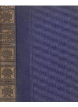 Honore Balzac - A szamárbőr Honore Balzac - A szamárbőr, Budapest 1914 antikvár könyv