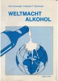 John Cavanagh,Frederick F. Clairmonte - Weltmacht Alkohol