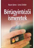 Bauer János,Lévai Zoltán - Bérügyintézői ismeretek