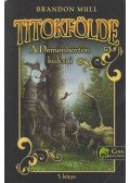 Brandon Mull - A démonbörtön kulcsai