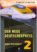 Dr. Babári Ernő,Dr. Babári Ernőné - Der neue Deutschexpress 2. - Német nyelvkönyv