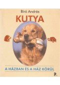 Bíró András - Kutya a házban és a ház körül