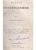 [Táncsics Mihály] Stancsics Mihál - Hunnia' függetlensége.
