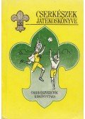 Ivasivka Mátyás - Cserkészek játékoskönyve I.