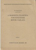 Gondi József - A marxista filozófia történetének rövid vázlata
