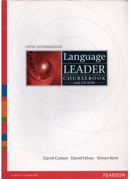 David Cotton, David Falvey, Simon Kent - Language Leader Upper Intermediate Coursebook David Cotton, David Falvey, Simon Kent - Language Leader Upper Intermediate Coursebook, Harlow, Essex 2008 antikvár könyv