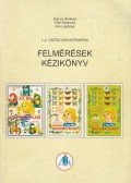 Kurucz Istvánné,Tóth Ferencné,Flór Lászlóné - 1-2. osztályos matematikai felmérések kézikönyv