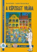 Horváth Katalin,Imrehné Sebestyén Margit - A képzelet világa