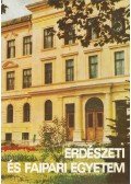 Dr. Hiller István (szerk.) - Erdészeti és Faipari Egyetem