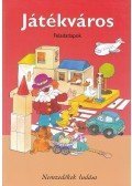 Hargitai Katalin - Játékváros - Feladatlapok