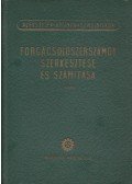 Szmolnyikov, E. A.,Alekszejev, G. A.,Arsinov, V. A. - Forgácsolószerszámok szerkesztése és számítása