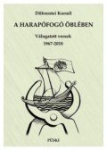 Döbrentei Kornél - A harapófogó öblében - Válogatott versek 1967-2018