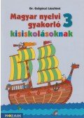 Galgóczi Lászlóné - Magyar nyelvi gyakorló kisiskolásoknak 3.