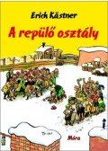 Erich Kästner - A repülő osztály