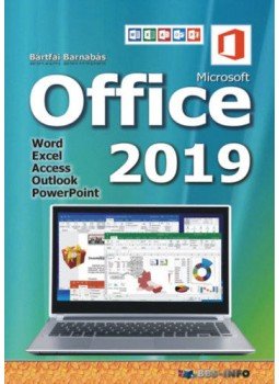 Bártfai Barnabás - Office 2019 Bártfai Barnabás - Office 2019, null 2019 antikvár könyv