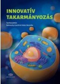 Babinszky László, Halas Veronika - Innovatív takarmányozás