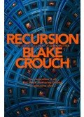 Blake Crouch - Recursion