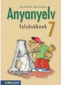Lerchné dr. Egri Zsuzsa - Anyanyelv felsősöknek 7.