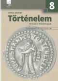 Csepela Jánosné - Történelem 8. Témazáró feladatlapok