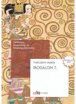 Turcsányi Márta - Irodalom 7. Turcsányi Márta - Irodalom 7., 2016 antikvár könyv