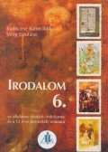 Radóczné Bálint Ildikó,Virág Gyuláné - Irodalom 6.