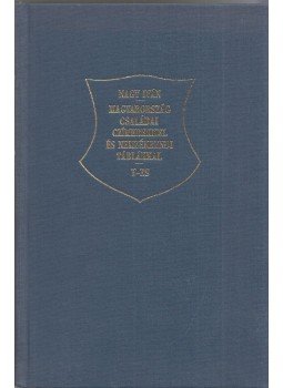 Nagy Iván - Magyarország családai czímerekkel és nemzékrendi táblákkal - T-Zs, Budapest 1988 antikvár könyv